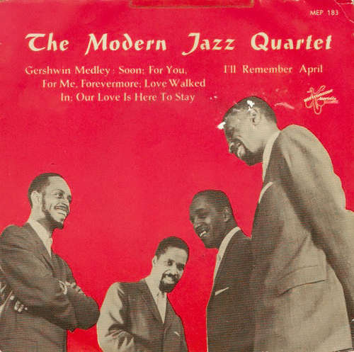 Cover The Modern Jazz Quartet - I'll Remember April / Gershwin Medley (7, EP) Schallplatten Ankauf