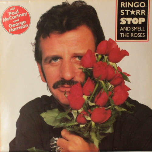 Cover Ringo Starr - Stop And Smell The Roses (LP, Album) Schallplatten Ankauf