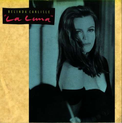 Cover Belinda Carlisle - La Luna (7, Single) Schallplatten Ankauf