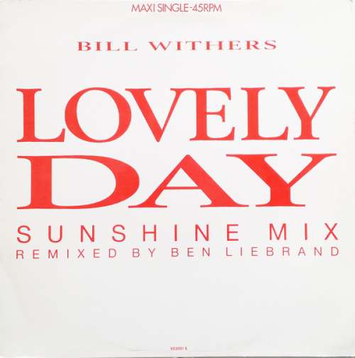 Cover Bill Withers - Lovely Day (Sunshine Mix) (12, Maxi) Schallplatten Ankauf