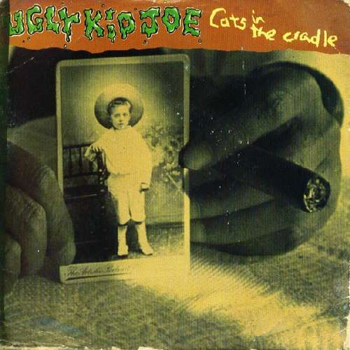 Cover Ugly Kid Joe - Cats In The Cradle (7, Single, Pap) Schallplatten Ankauf