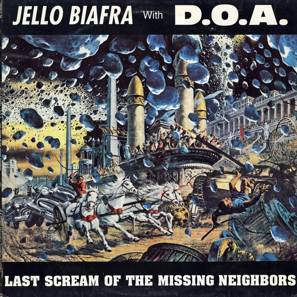 Cover Jello Biafra With D.O.A. (2) - Last Scream Of The Missing Neighbors (LP, Album) Schallplatten Ankauf