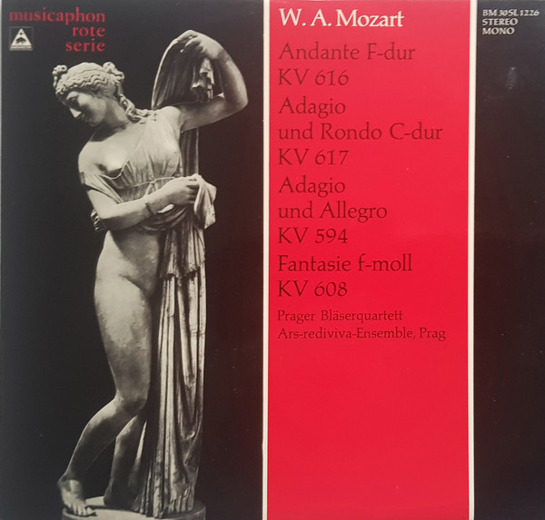 Cover W. A. Mozart*, Ars-Rediviva Ensemble*, Prager Bläserquartett* - Andante F-Dur KV 616 / Adagio Und Rondo C-Dur KV 616 / Adagio Und Allegro KV 594 / Fantasie F-Moll KV 608 (LP) Schallplatten Ankauf