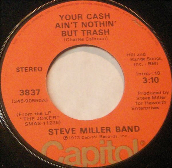 Cover Steve Miller Band - Your Cash Ain't Nothin' But Trash (7, Single) Schallplatten Ankauf