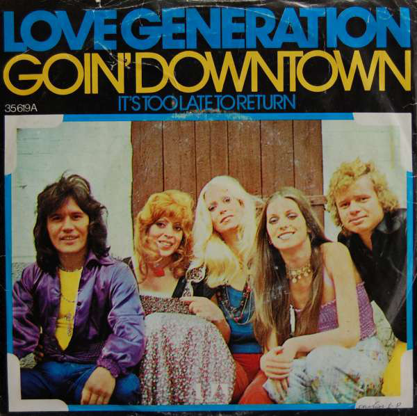 Cover Love Generation - Goin' Downtown (7, Single) Schallplatten Ankauf