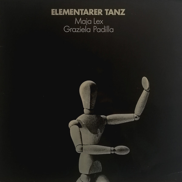 Cover Maja Lex / Graziela Padilla - Elementarer Tanz (LP) Schallplatten Ankauf