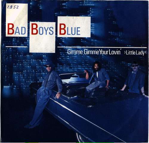 Cover Bad Boys Blue - Gimme Gimme Your Lovin' >Little Lady< (7, Single) Schallplatten Ankauf