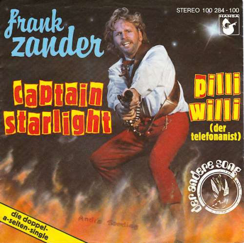 Cover Frank Zander - Captain Starlight / Pilli Willi (Der Telefonanist) (7, Single) Schallplatten Ankauf