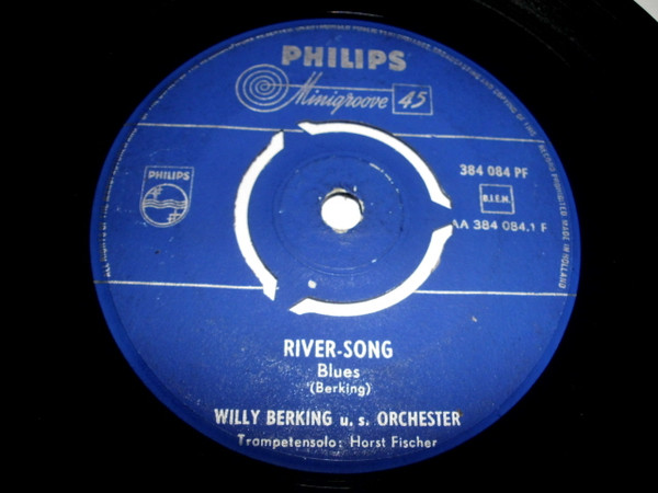 Cover Willy Berking U. Sein Orchester* - River-Song / Mixed-Pickles (7, Single, Mono) Schallplatten Ankauf