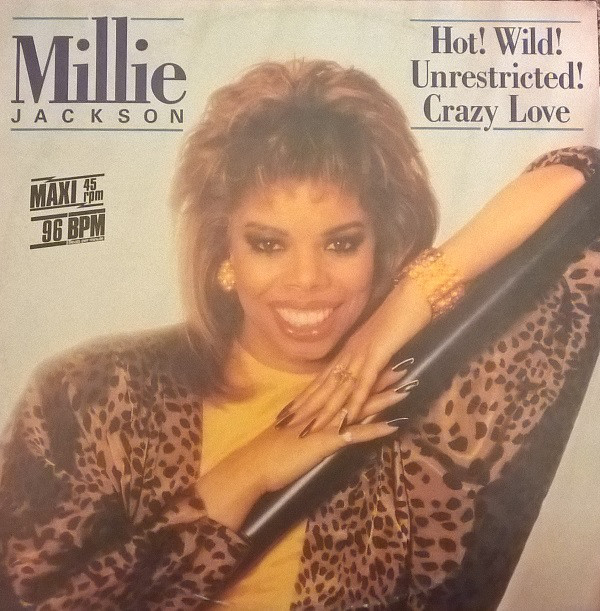 Cover Millie Jackson - Hot! Wild! Unrestricted! Crazy Love (12, Maxi) Schallplatten Ankauf