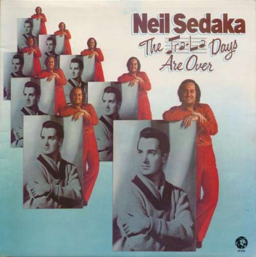 Bild Neil Sedaka - The Tra-La Days Are Over (LP, Album, Gat) Schallplatten Ankauf