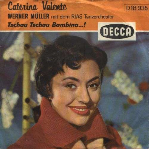 Cover Caterina Valente - Tschau Tschau Bambina ...! (7, Single) Schallplatten Ankauf
