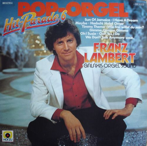 Bild Franz Lambert - Pop-Orgel Hit-Parade 6 (LP, Album) Schallplatten Ankauf