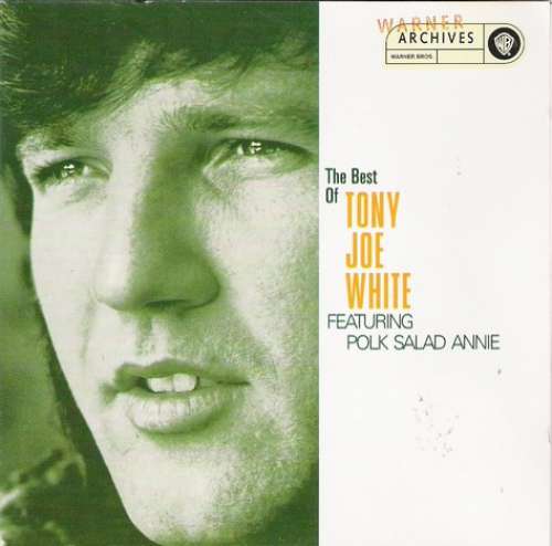 Cover Tony Joe White - The Best Of Tony Joe White Featuring Polk Salad Annie (CD, Comp, RM) Schallplatten Ankauf