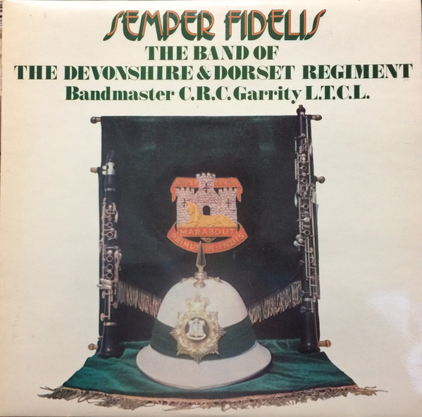 Cover The Devonshire & Dorset Regiment - Semper Fidelis (LP, Comp) Schallplatten Ankauf