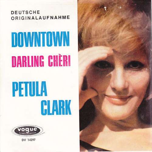 Cover Petula Clark - Downtown / Darling Chèri (7, Single, 1st) Schallplatten Ankauf