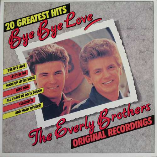 Cover Everly Brothers, The* - 20 Greatest Hits / Bye Bye Love (LP, Comp) Schallplatten Ankauf