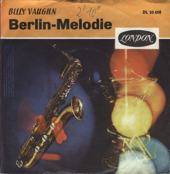 Cover Billy Vaughn And His Orchestra - Berlin Melodie (7, Single) Schallplatten Ankauf