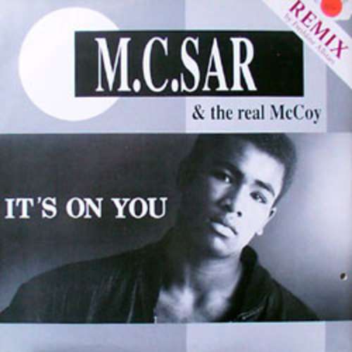 Cover M.C.Sar & The Real McCoy* - It's On You (Remix by Freshline Allstars) (12) Schallplatten Ankauf