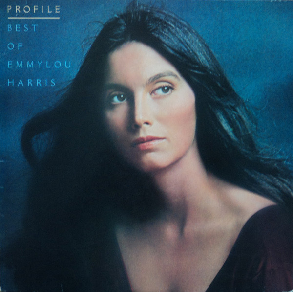 Bild Emmylou Harris - Profile (Best Of Emmylou Harris) (LP, Comp) Schallplatten Ankauf