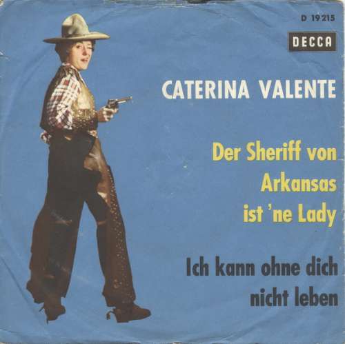 Cover Caterina Valente - Der Sheriff Von Arkansas Ist 'ne Lady (7, Single) Schallplatten Ankauf