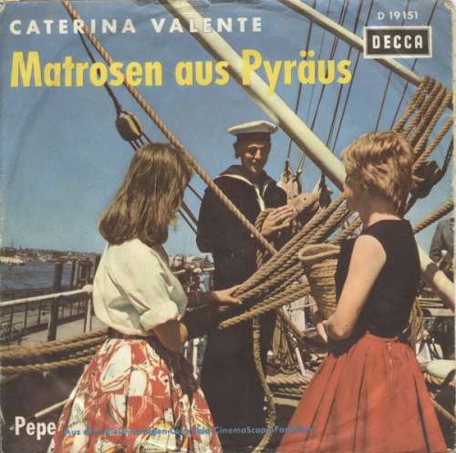 Cover Caterina Valente - Matrosen Aus Pyräus / Pepe (7, Single, Yel) Schallplatten Ankauf