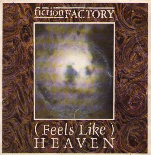 Cover Fiction Factory - (Feels Like) Heaven (7, Single, Sol) Schallplatten Ankauf