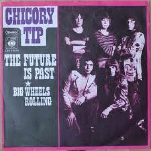 Cover Chicory Tip - The Future Is Past (7, Single) Schallplatten Ankauf