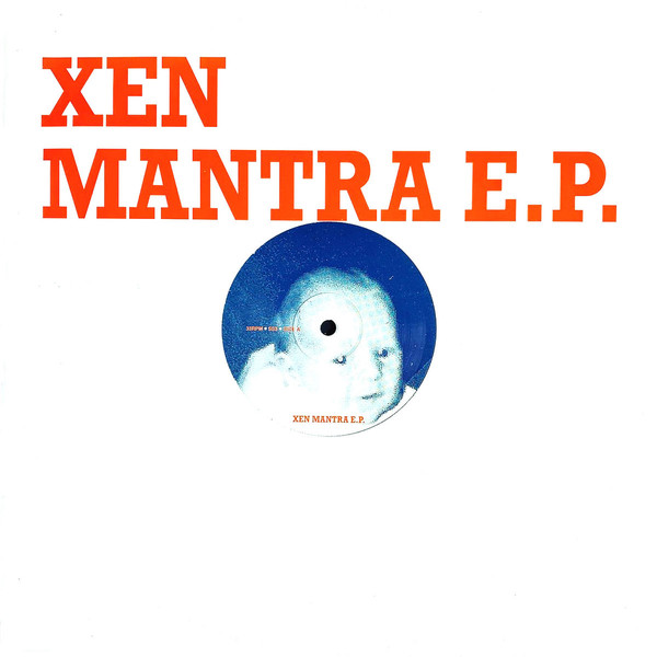Cover Xen Mantra - Xen Mantra E.P. (12, EP) Schallplatten Ankauf