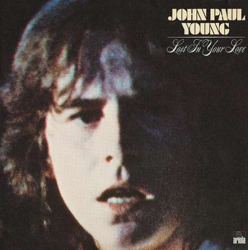 Cover John Paul Young - Lost In Your Love (LP, Album) Schallplatten Ankauf