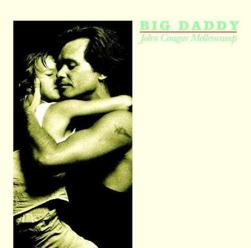 Cover John Cougar Mellencamp - Big Daddy (LP, Album) Schallplatten Ankauf