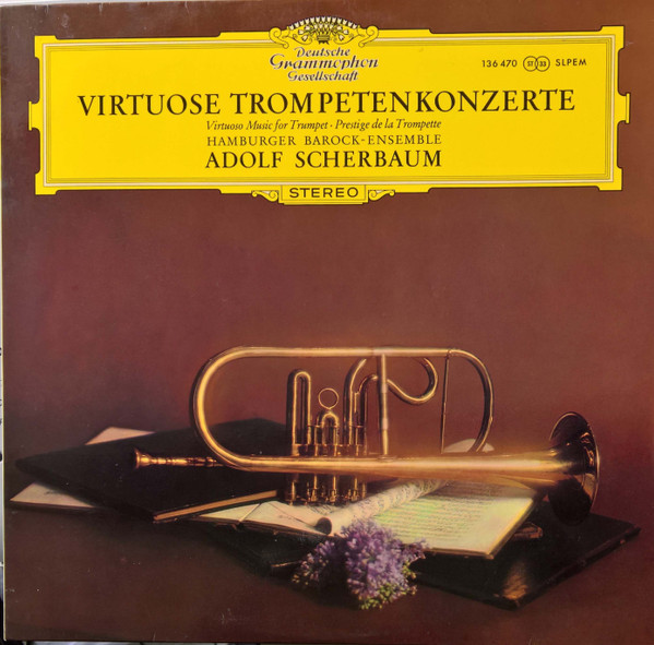 Cover Adolf Scherbaum, Hamburger Barock-Ensemble - Virtuose Trompetenkonzerte (LP) Schallplatten Ankauf