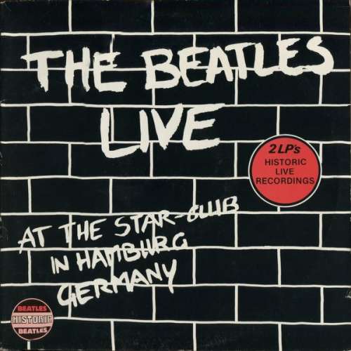 Cover The Beatles - Live At The Star-Club In Hamburg Germany (2xLP, RE) Schallplatten Ankauf