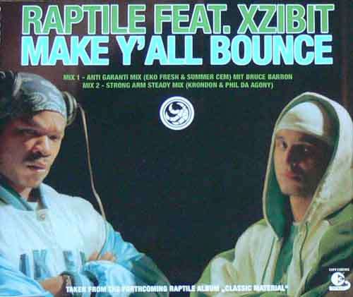 Cover Raptile Feat. Xzibit - Make Y'all Bounce (CD, Single, Copy Prot.) Schallplatten Ankauf