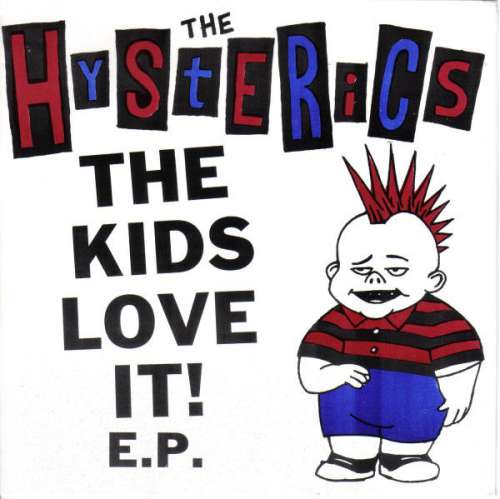 Cover The Hysterics (2) - The Kids Love It! E.P. (7, EP, Blu) Schallplatten Ankauf