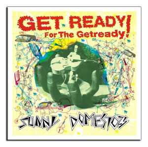 Bild Sunny Domestozs - Get Ready For The Getready (12, MiniAlbum) Schallplatten Ankauf