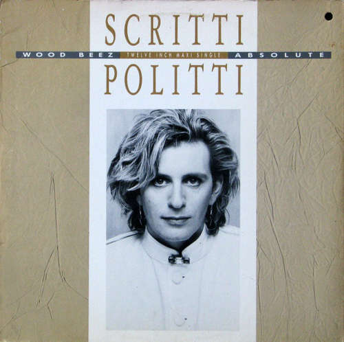 Cover Scritti Politti - Wood Beez / Absolute (12, Maxi) Schallplatten Ankauf