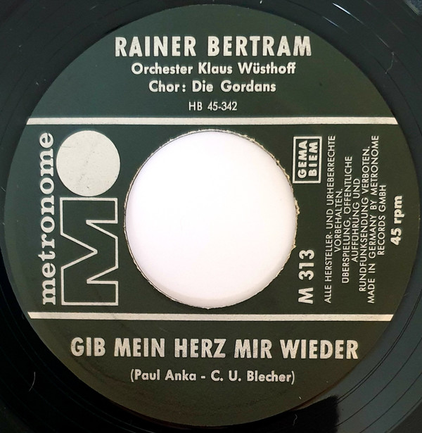 Cover Rainer Bertram - Gib Mein Herz Mir Wieder (7, Single) Schallplatten Ankauf