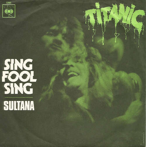 Cover Titanic (3) - Sing Fool Sing (7, Single) Schallplatten Ankauf