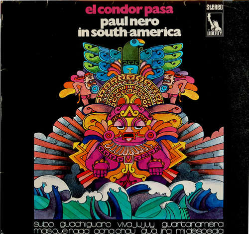 Cover Paul Nero Sounds* - El Condor Pasa (Paul Nero In South-America) (LP, Album) Schallplatten Ankauf