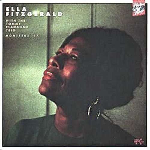 Cover Ella Fitzgerald With The Tommy Flanagan Trio* - Montreux '77 (LP, Album, RE) Schallplatten Ankauf