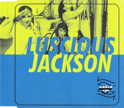 Cover Luscious Jackson - Naked Eye (CD, Maxi) Schallplatten Ankauf