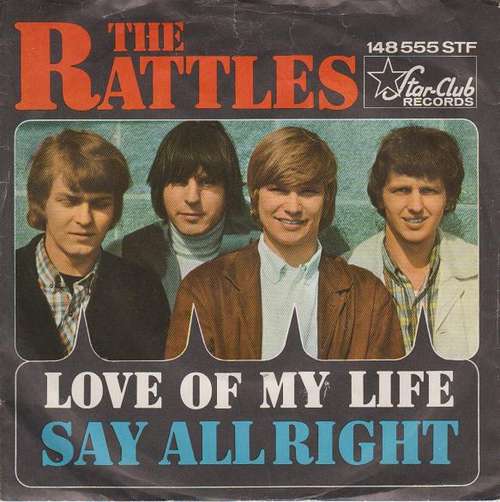 Cover The Rattles - Love Of My Life / Say Alright (7, Single) Schallplatten Ankauf