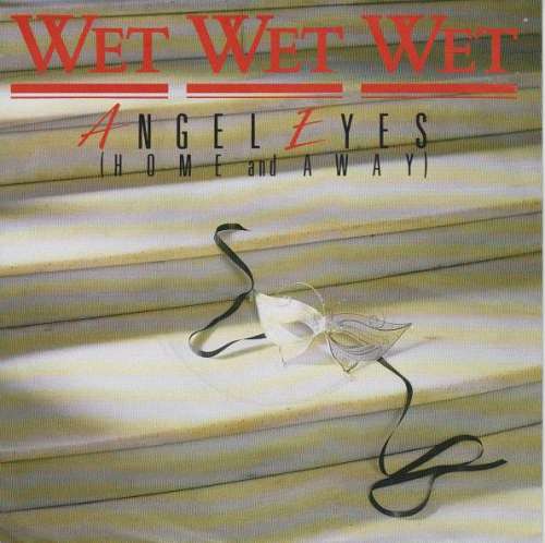 Cover Wet Wet Wet - Angel Eyes (7, Single) Schallplatten Ankauf