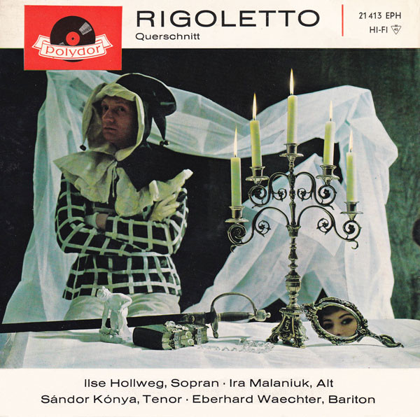 Bild Ilse Hollweg • Ira Malaniuk • Sándor Kónya • Eberhard Wächter - Rigoletto - Querschnitt (7, EP, Mono) Schallplatten Ankauf