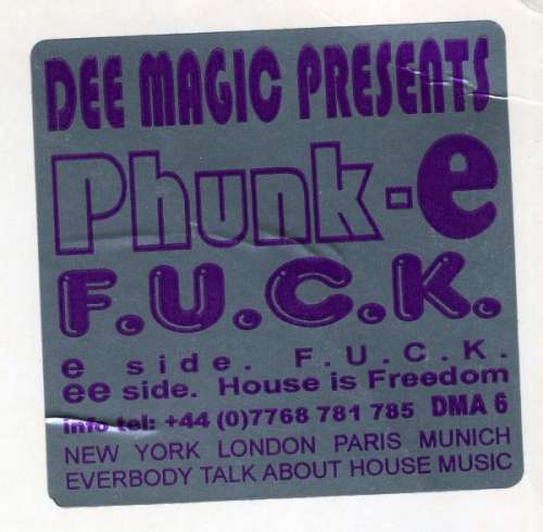 Cover Dee Magic Presents Phunk-E - F.U.C.K. (12, W/Lbl) Schallplatten Ankauf