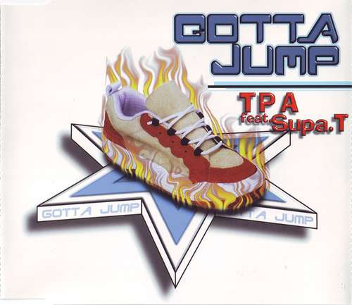 Cover TPA* Feat. Supa. T - Gotta Jump (CD, Maxi) Schallplatten Ankauf