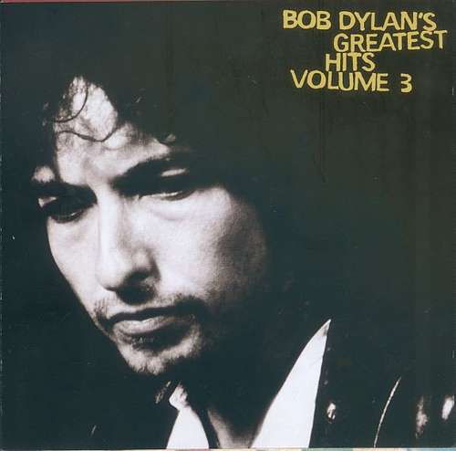 Cover Bob Dylan - Bob Dylan's Greatest Hits Volume 3 (CD, Comp) Schallplatten Ankauf