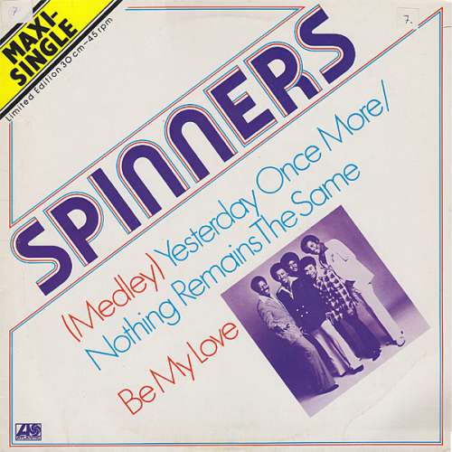 Cover Spinners - (Medley) Yesterday Once More / Nothing Remains The Same (12, Maxi) Schallplatten Ankauf