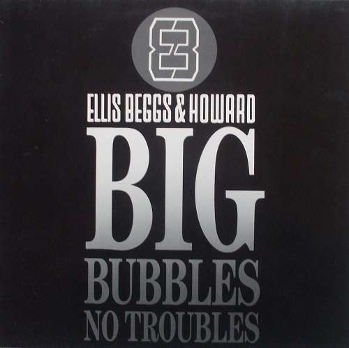 Cover Big Bubbles, No Troubles Schallplatten Ankauf